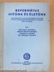 Református hitünk és életünk