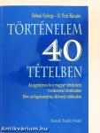 Történelem 40 tételben