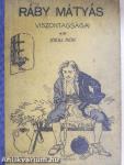 Ráby Mátyás viszontagságai