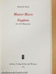 Mutter Marie Eugénie oder Die Bürgerzeit