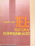 Jel-kultúra-kommunikáció