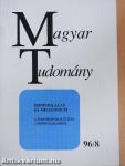 Magyar Tudomány 1996. augusztus