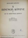 A dzsungel könyve és az új dzsungel-könyv