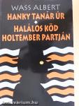 Hanky tanár úr/Halálos köd holtember partján