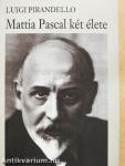 Mattia Pascal két élete