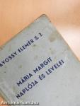 Isten szolgálója Bogner Mária Margit érdi vizitációs nővér lelkinaplója és levelei