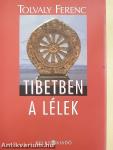 Tibetben a lélek