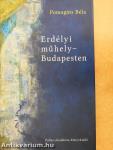 Erdélyi műhely - Budapesten (dedikált példány)