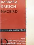 Az ájulás/Macbird/A harmadik rakéta/Szentkút/Zajlik a jég