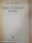 Éjbe zuhant évek