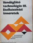 Vendéglátó technológia III. (dedikált példány)