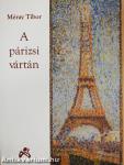 A Párizsi vártán 1-2. (dedikált példány)