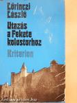 Utazás a Fekete kolostorhoz