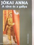 A töve és a gallya