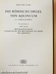 Die Römische Orgel von Aquincum