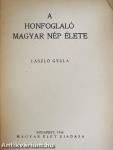 A honfoglaló magyar nép élete