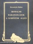 Irodalmi barangolások a Kárpátok alján (dedikált példány)