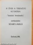 10 éves a Tiszazug kutatása (aláírt példány)