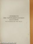 Lehrbuch der topographischen Anatomie