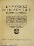 De bloemen in onzen tuin