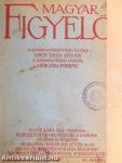 Magyar Figyelő 1911. (nem teljes évfolyam) I-IV.