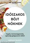 Időszakos böjt nőknek