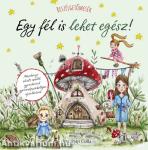 Beszélgetőmesék - Egy fél is lehet egész