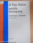 A Vay Ádám emlékünnepség tudományos ülésszaka