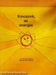 Kincsünk, az energia