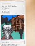 Szegényházi vásár/A farm
