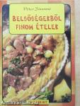 Belsőségekből finom ételek