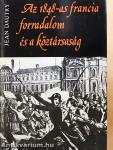 Az 1848-as francia forradalom és a köztársaság