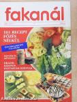 Fakanál - 101 recept főzés nélkül