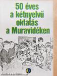 50 éves a kétnyelvű oktatás a Muravidéken