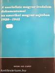 A szocialista magyar irodalom dokumentumai az amerikai magyar sajtóban 1920-1945
