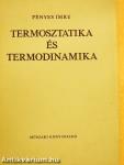 Termosztatika és termodinamika