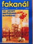 Fakanál - 101 recept befőzéshez - eltevéshez