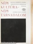 Népi kultúra - Népi társadalom XV.