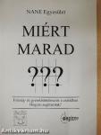 Miért marad???