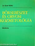 Bőrsebészet és orvosi kozmetológia