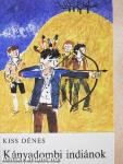 Kányadombi indiánok
