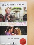 Eat, pray, love/Ízek, imák, szerelmek