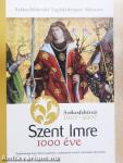 Szent Imre 1000 éve