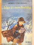 Légy jó mindhalálig