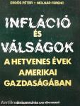 Infláció és válságok a hetvenes évek amerikai gazdaságában