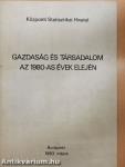 Gazdaság és társadalom az 1980-as évek elején