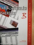 Táblázatkezelési ismeretek "B"