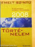 Emelt szintű érettségi - történelem kidolgozott szóbeli témakörök 2008