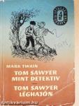 Tom Sawyer mint detektív/Tom Sawyer léghajón