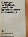 Übungen zu Schwerpunkten der deutschen Grammatik